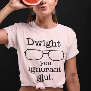 Dwight You Ignorant Slut (The Office) T-Shirt